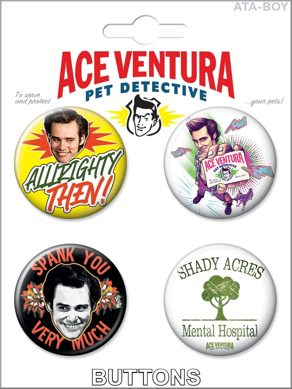 Ace Ventura 4 Button Set