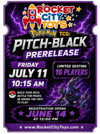 Pokemon TCG: Pitch Black Prerelease Entry 16 Seats July 11th 10:15